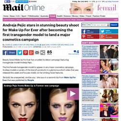 Andreja Pejic stars in stunning beauty shoot for Make Up For Ever