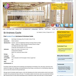 St Andrews Castle Tour Information