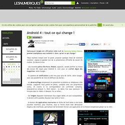 Android 4 : tout ce qui change ! - Les Numériques