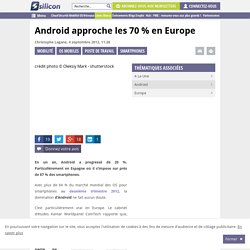 Android approche les 70 % en Europe