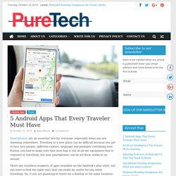 5 Android Apps That Every Traveler Must Have