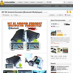 Android Controlled Bluetooth Sumobot (Ultimate DIY RC! $90)