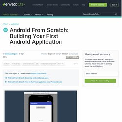 Android From Scratch: Building Your First Android Application