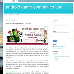android game companies usa: Android Game Developers Company