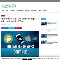 AndroidOS Vs. iOS: Which one to choose for your business?