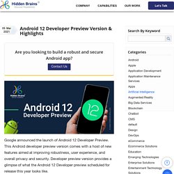Android 12 Developer Preview & Highlights