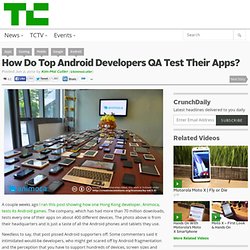 How Do Top Android Developers QA Test Their Apps?