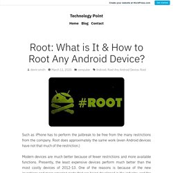 Root: What is It & How to Root Any Android Device? – Technology Point