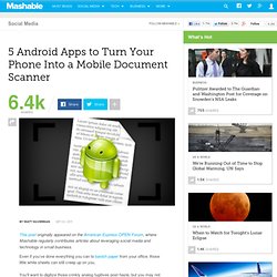 5 Android Apps to Turn Your Phone Into a Mobile Document Scanner - Summify