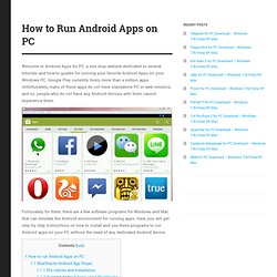 Comment faire pour exécuter les applications Android sur PC, Téléchargement pour Windows 7/8/Vista/XP, MAC