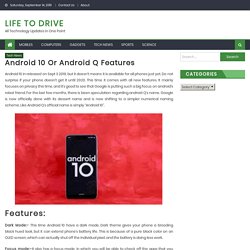 Android 10 or Android Q features, Benifits