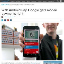 With Android Pay, Google gets mobile payments right