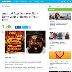 Android App Lets You Fight Kony With Violence of Your Own