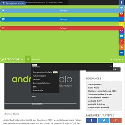 Android Studio 3.0 : quelles sont les nouveautés ?