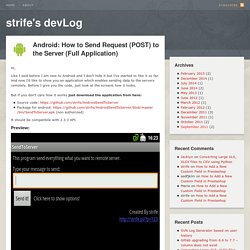 Android: How to Send Request (POST) to the Server (Full Application) - strife's devLog
