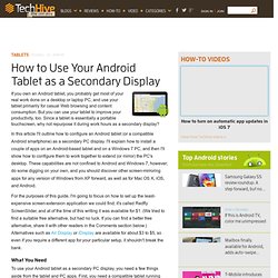 How to Use Your Android Tablet as a Secondary Display