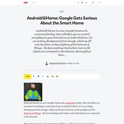 Android@Home: Google Gets Serious About the Smart Home