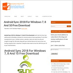 Android Sync 2018 For Windows 7, 8 And 10 Free Download