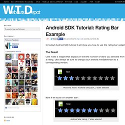 Android SDK Tutorial: RatingBar Example