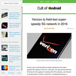 Verizon to begin testing its super speedy 5G network in 2016