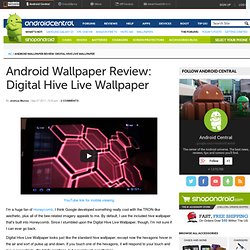 Android Wallpaper Review: Digital Hive Live Wallpaper