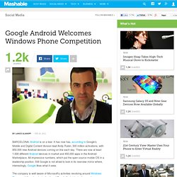 Google Android Welcomes Windows Phone Competition