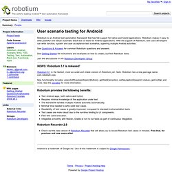 robotium - It's like Selenium, but for Android™
