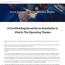 Nurse Anesthetist In The Operating Theater