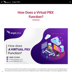 Angel PBX - How Does a Virtual PBX Function?