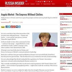 Angela Merkel - The Empress Without Clothes
