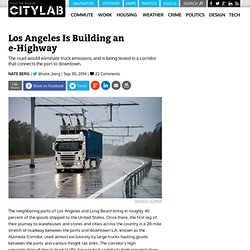 Los Angeles Is Building an e-Highway