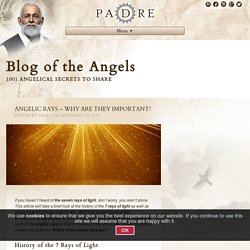 Angelic Rays - The Seven Angelic Rays and their corresponding Angels