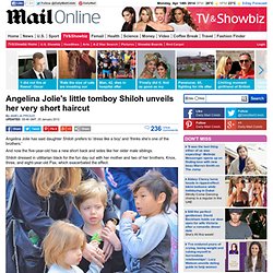 Angelina Jolie's little tomboy Shiloh unveils her very short haircut