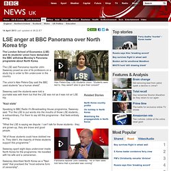 LSE anger at BBC Panorama over North Korea trip