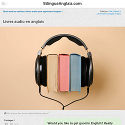 Bilingueanglais.com / Livres audio en anglais