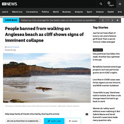 People banned from walking on Anglesea beach as cliff shows signs of imminent collapse