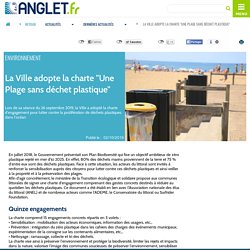 Ville d'Anglet, site officiel -  La Ville adopte la charte "Une Plage sans déchet plastique"