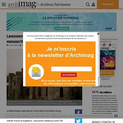 Lancement du site « France et Angleterre : manuscrits médiévaux entre 700 et 1200 »
