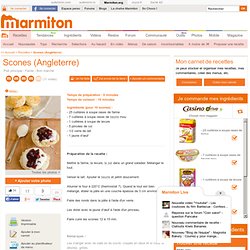 Scones (Angleterre) - Recette de cuisine Marmiton : une recette