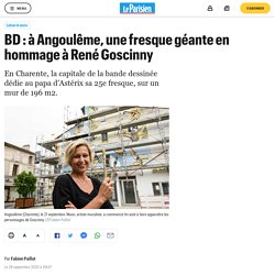 BD : à Angoulême, une fresque géante en hommage à René Goscinny...