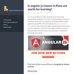 Is angular js classes in Pune are worth for learning?