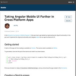 Taking Angular Mobile UI Further in Cross Platform Apps