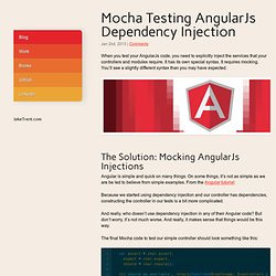 Mocha Testing AngularJs Dependency Injection - Jake Trent