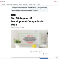 Top 10 AngularJS Development Companies in India