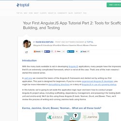 AngularJS Tools: Tutorial for Scaffolding, Testing & More