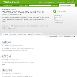 "Animal Farm," Vocabulary from Ch's 7-8 - Vocabulary List