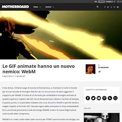 Le GIF animate hanno un nuovo nemico: WebM