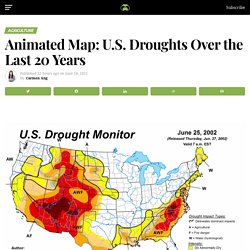 Animated Map: U.S. Droughts Over the Last 20 Years