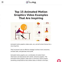 Top 15 Animated Motion Graphics Video Examples That Are Inspiring