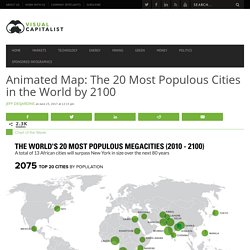 Animated Map: The 20 Most Populous Cities in the World by 2100